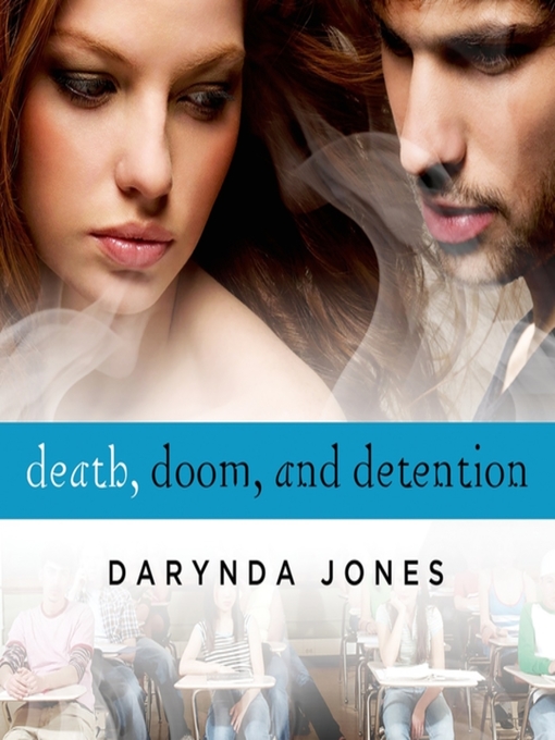 Title details for Death, Doom, and Detention by Darynda Jones - Wait list